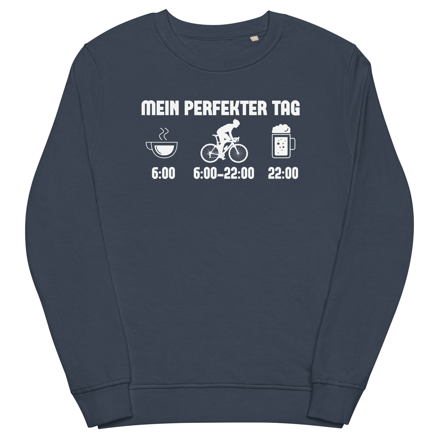 Mein Perfekter Tag 1 - Unisex Premium Organic Sweatshirt fahrrad xxx yyy zzz French Navy