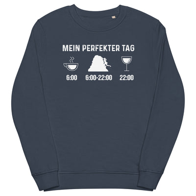 Mein Perfekter Tag 1 - Unisex Premium Organic Sweatshirt klettern xxx yyy zzz French Navy