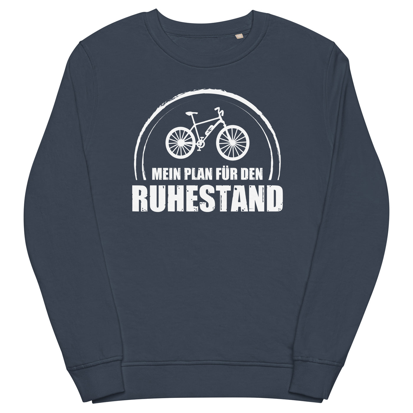 Mein Plan Fur Den Ruhestand - Unisex Premium Organic Sweatshirt e-bike xxx yyy zzz French Navy