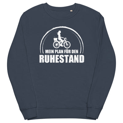 Mein Plan Fur Den Ruhestand 2 - Unisex Premium Organic Sweatshirt fahrrad xxx yyy zzz French Navy
