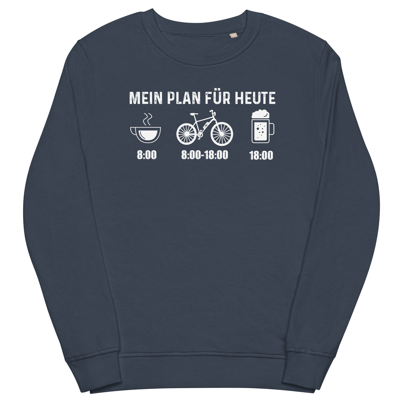 Mein Plan Für Heute - Unisex Premium Organic Sweatshirt e-bike xxx yyy zzz French Navy
