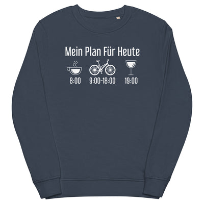 Mein Plan Für Heute - Unisex Premium Organic Sweatshirt fahrrad xxx yyy zzz French Navy