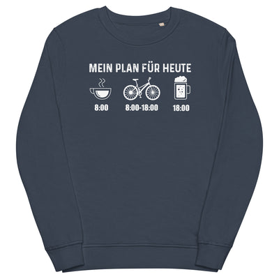 Mein Plan Für Heute - Unisex Premium Organic Sweatshirt fahrrad xxx yyy zzz French Navy