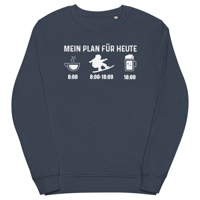 Mein Plan Für Heute - Unisex Premium Organic Sweatshirt snowboarden xxx yyy zzz French Navy