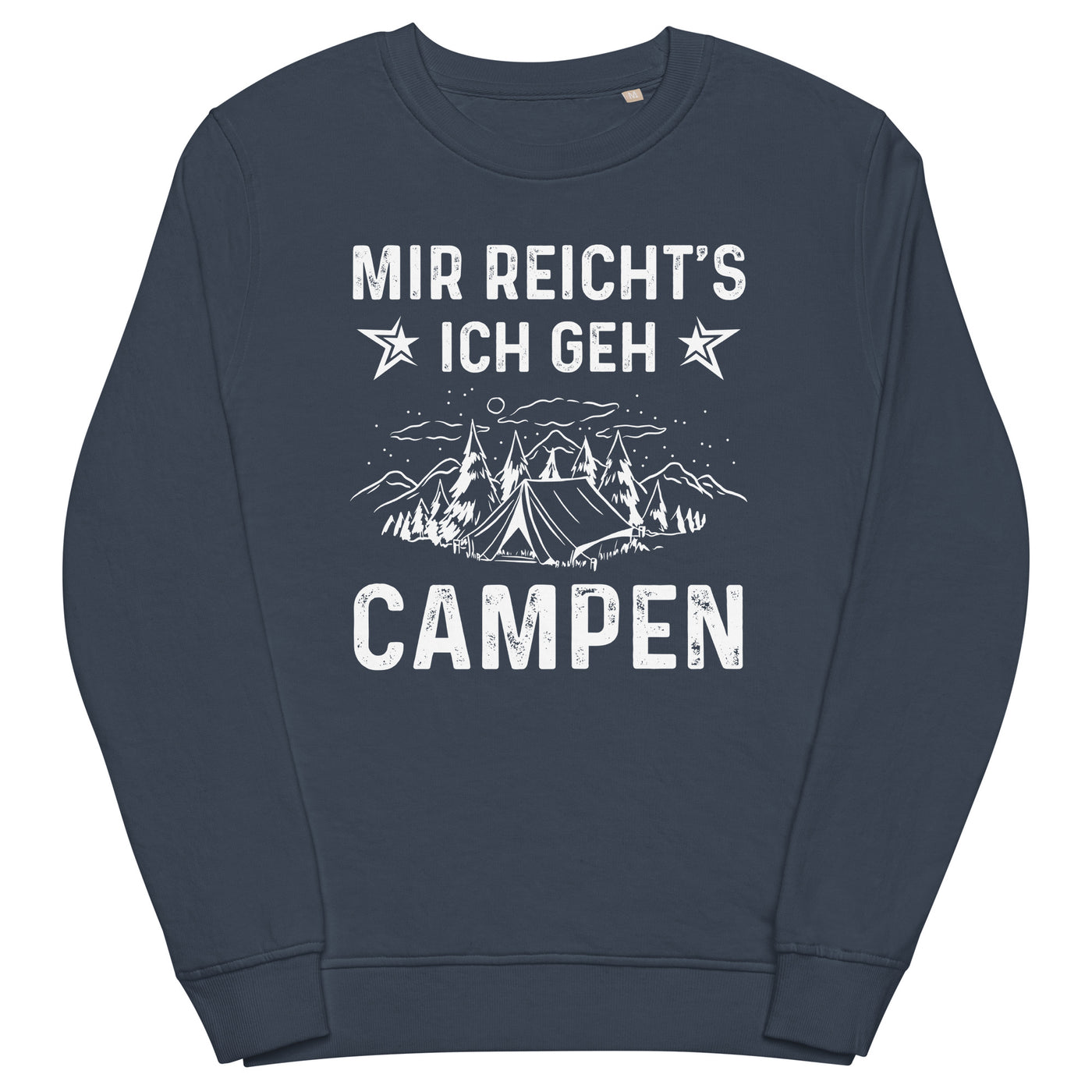 Mir Reicht's Ich Gen Campen - Unisex Premium Organic Sweatshirt camping xxx yyy zzz French Navy