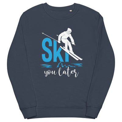 Ski you later - (S.K) - Unisex Premium Organic Sweatshirt klettern xxx yyy zzz French Navy