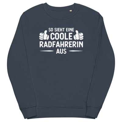 So Sieht Eine Coole Radfahrerin Aus - Unisex Premium Organic Sweatshirt fahrrad xxx yyy zzz French Navy