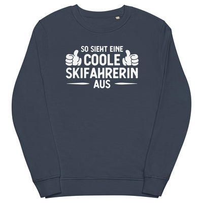 So Sieht Eine Coole Skifahrerin Aus - Unisex Premium Organic Sweatshirt klettern ski xxx yyy zzz French Navy