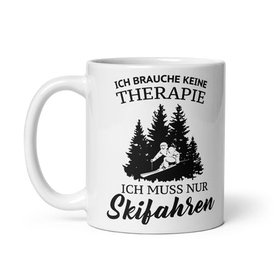 Ich Brauche Keine Therapie - Tasse ski 11oz