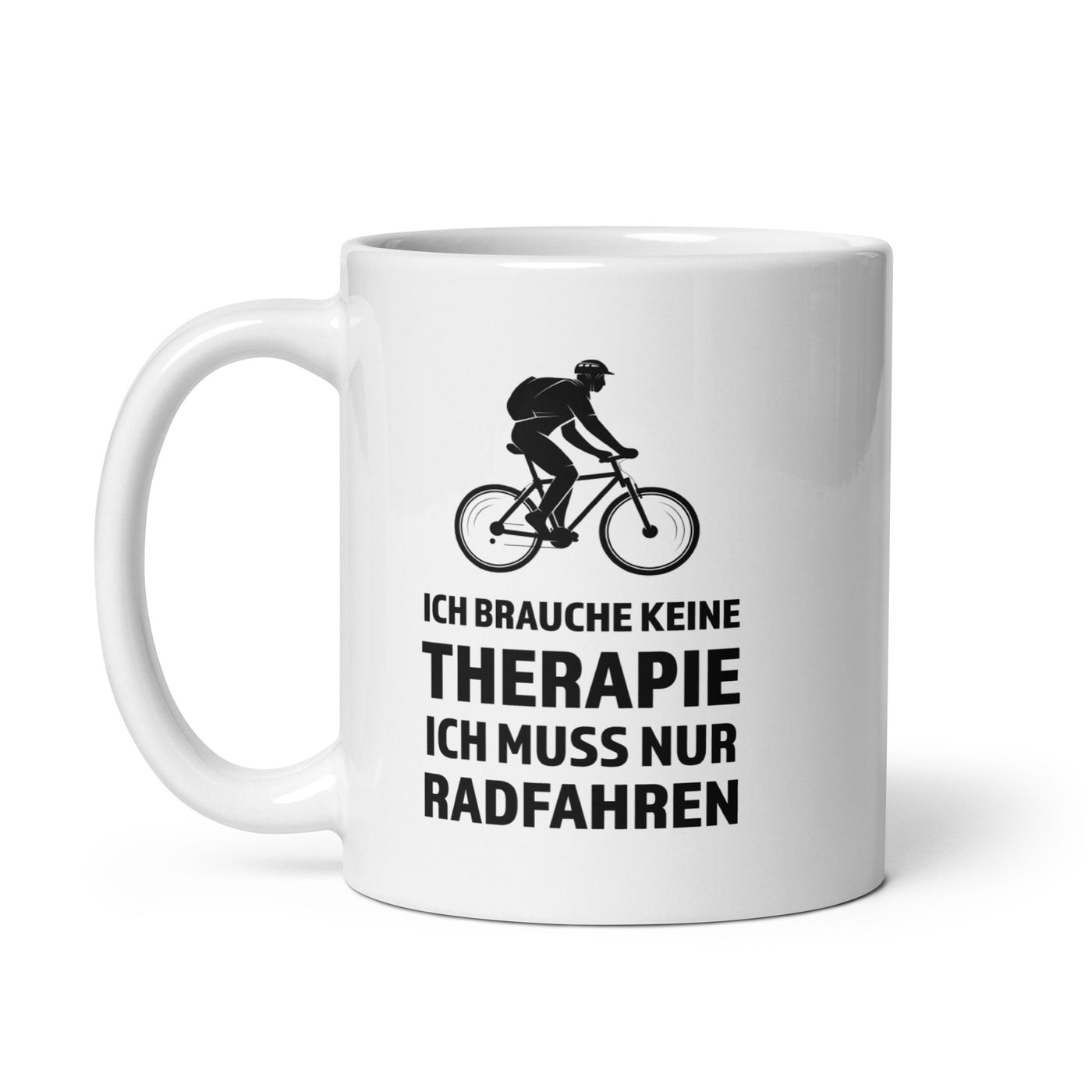 Ich Brauche Keine Therapie - Ich Muss Nur Radfahren - Tasse fahrrad 11oz