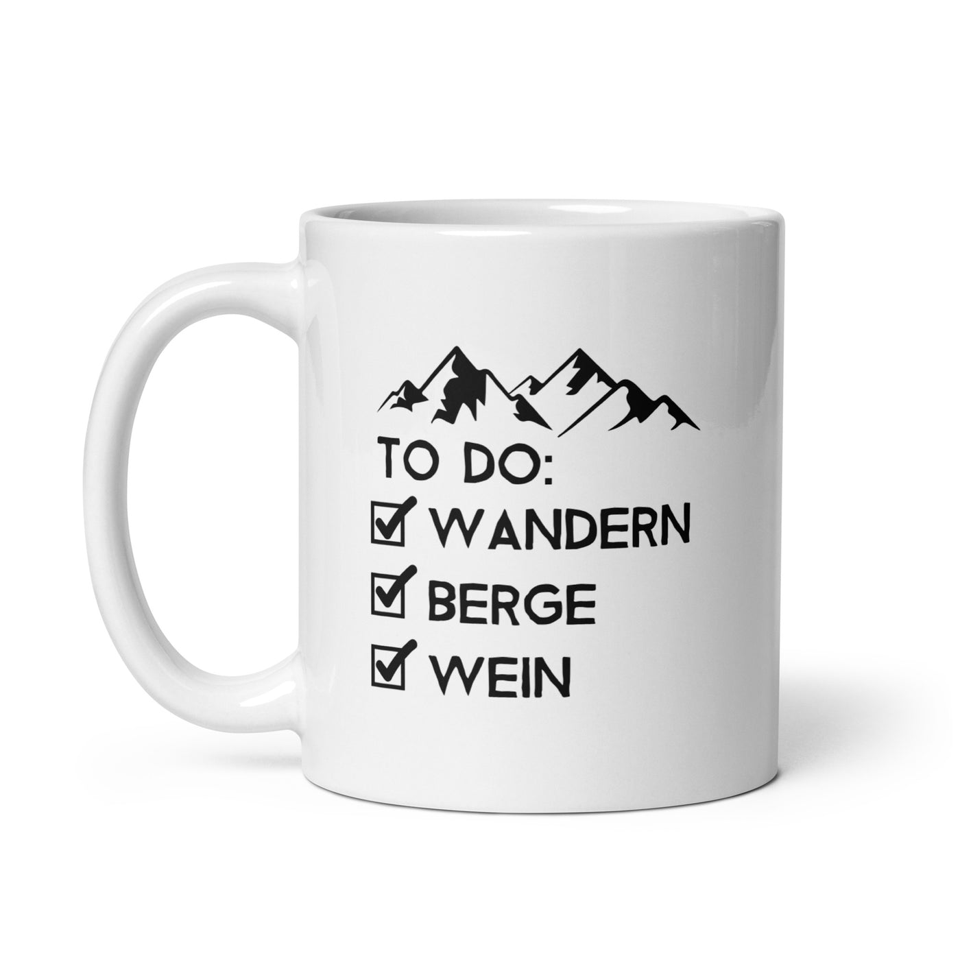 To Do Liste - Wandern, Berge, Wein - Tasse wandern 11oz