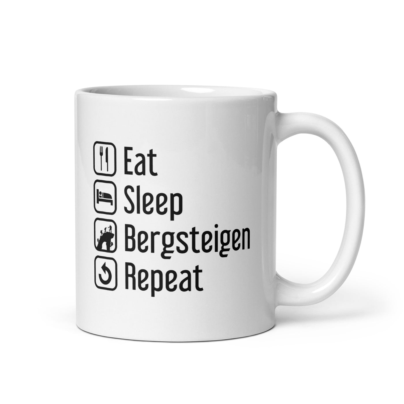 Eat Sleep Bergsteigen Repeat - Tasse klettern