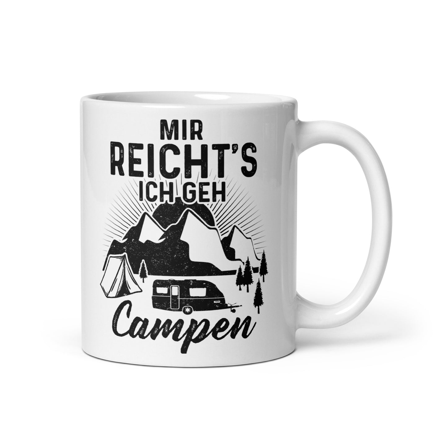 Mir Reichts Ich Geh Campen - Tasse camping