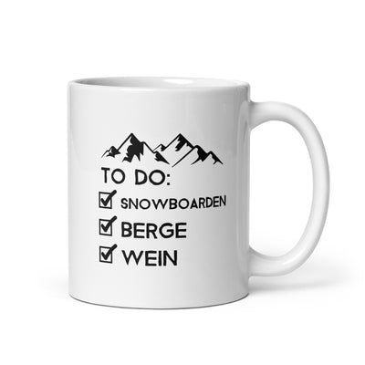 To Do Liste - Snowboarden, Berge, Wein - Tasse snowboarden