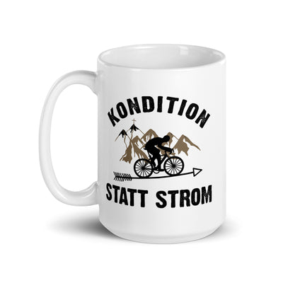 Kondition Statt Strom - Tasse fahrrad mountainbike