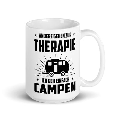 Andere Gehen Zur Therapie Ich Gen Einfach Campen - Tasse camping 15oz