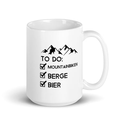 To Do Liste - Mountainbiken, Berge, Bier - Tasse mountainbike 15oz