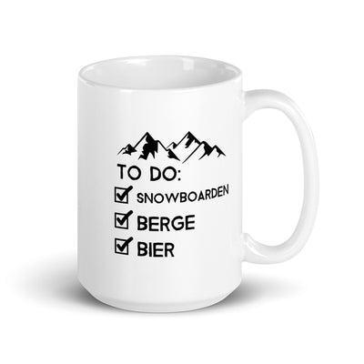 To Do Liste - Snowboarden, Berge, Bier - Tasse snowboarden 15oz
