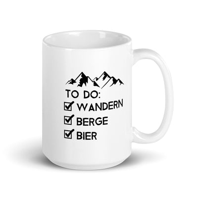 To Do Liste - Wandern, Berge, Bier - Tasse wandern 15oz