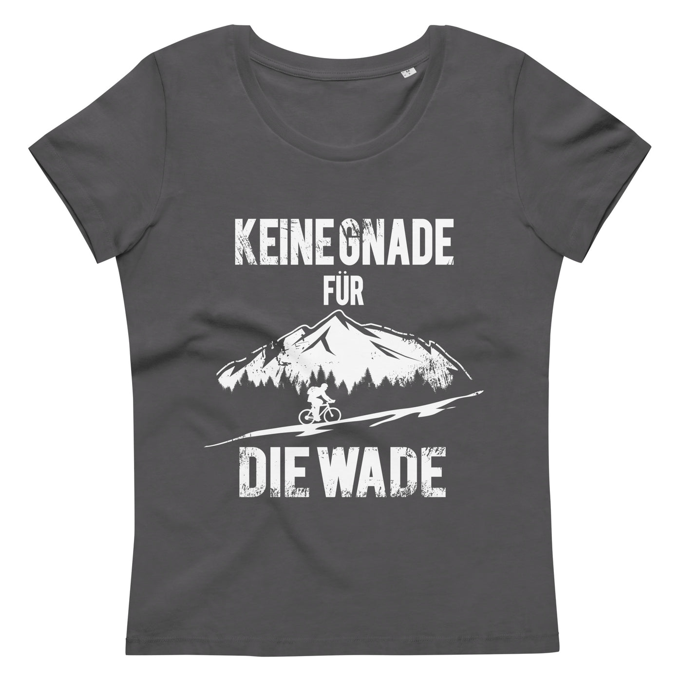 Keine Gnade - Für Die Wade - Damen Premium Organic T-Shirt fahrrad Anthracite