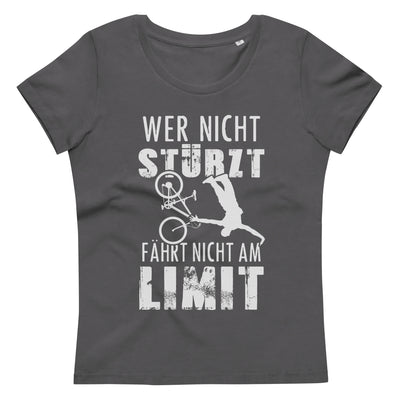 Wer Nicht Stürzt - Fährt Nicht Am Limit - (M) - Damen Premium Organic T-Shirt Anthracite