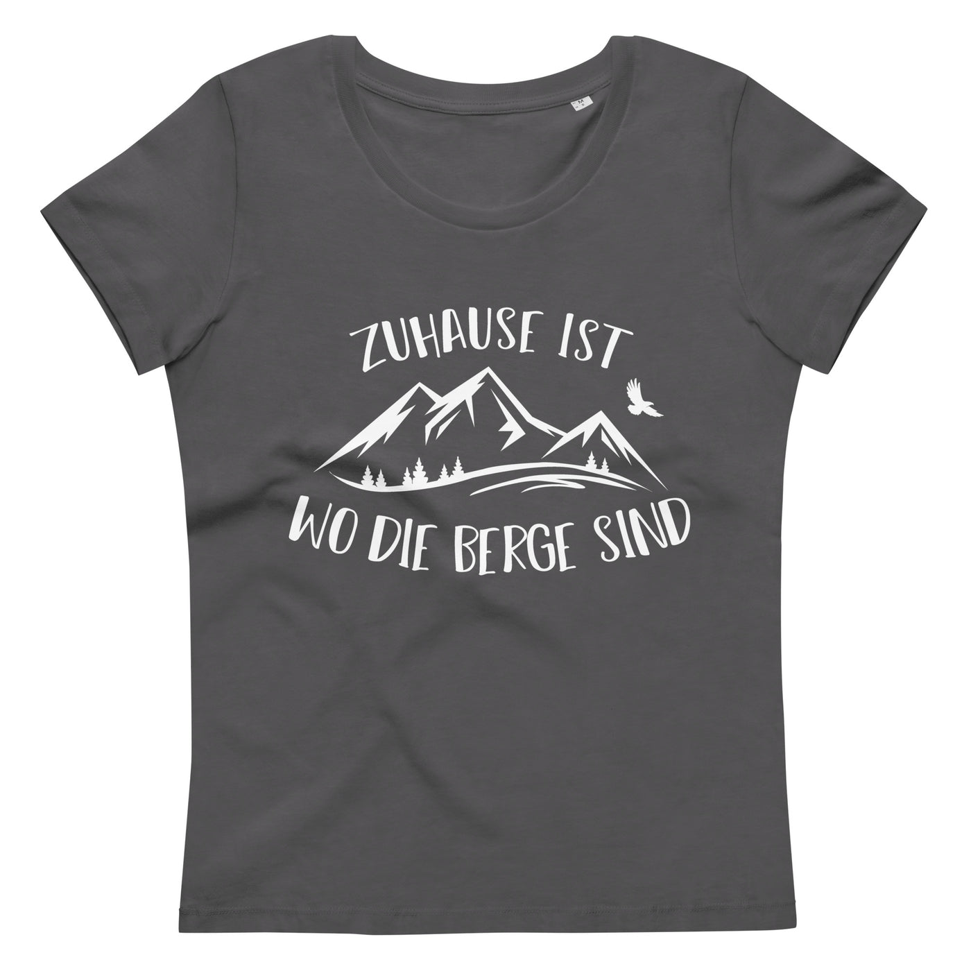 Zuhause Ist Wo Die Berge Sind - Damen Premium Organic T-Shirt berge Anthracite