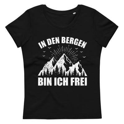 In Den Bergen Bin Ich Frei - Damen Premium Organic T-Shirt berge xxx yyy zzz Default Title