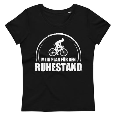 Mein Plan Fur Den Ruhestand 1 - Damen Premium Organic T-Shirt fahrrad xxx yyy zzz