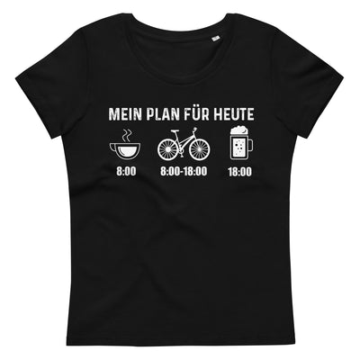 Mein Plan Für Heute - Damen Premium Organic T-Shirt fahrrad xxx yyy zzz
