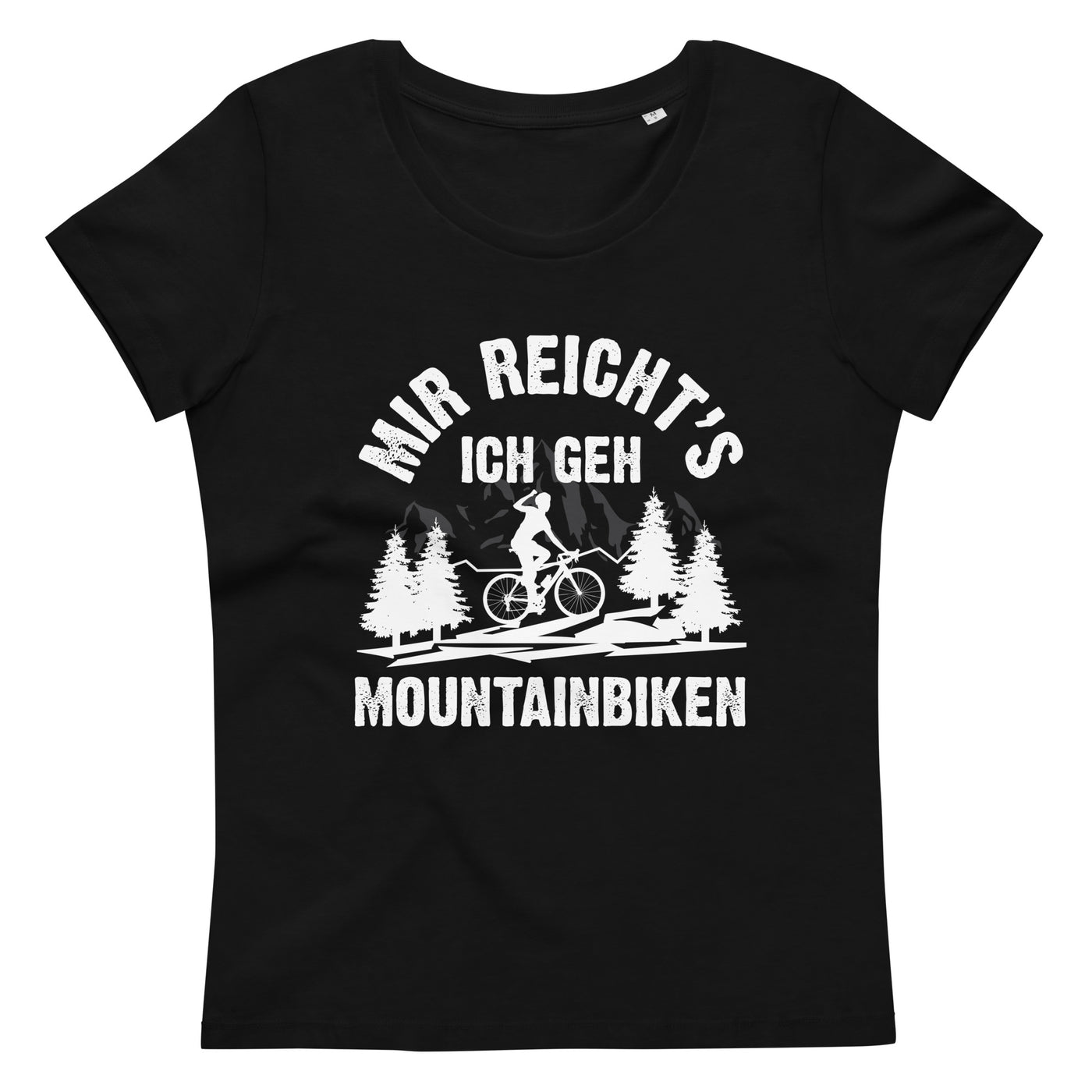 Mir reicht's ich geh mountainbiken - (M) - Damen Premium Organic T-Shirt xxx yyy zzz 2XL