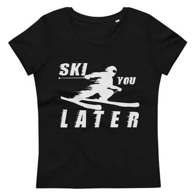 Ski you Later - Damen Premium Organic T-Shirt klettern ski xxx yyy zzz 2XL