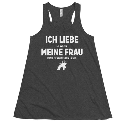 Ich Liebe Es Wenn Meine Frau Mich Bergsteigen Lasst - Damen Tanktop klettern xxx yyy zzz Dark Grey Heather