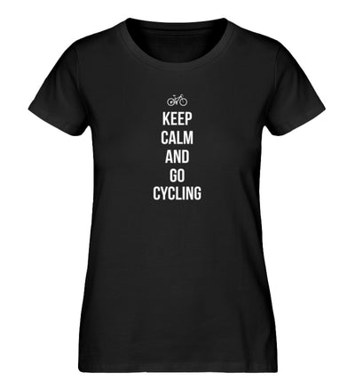 Keep calm and go cycling - Damen Organic T-Shirt fahrrad Schwarz