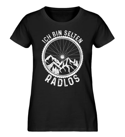 Ich bin selten radlos - Damen Organic T-Shirt fahrrad mountainbike Schwarz