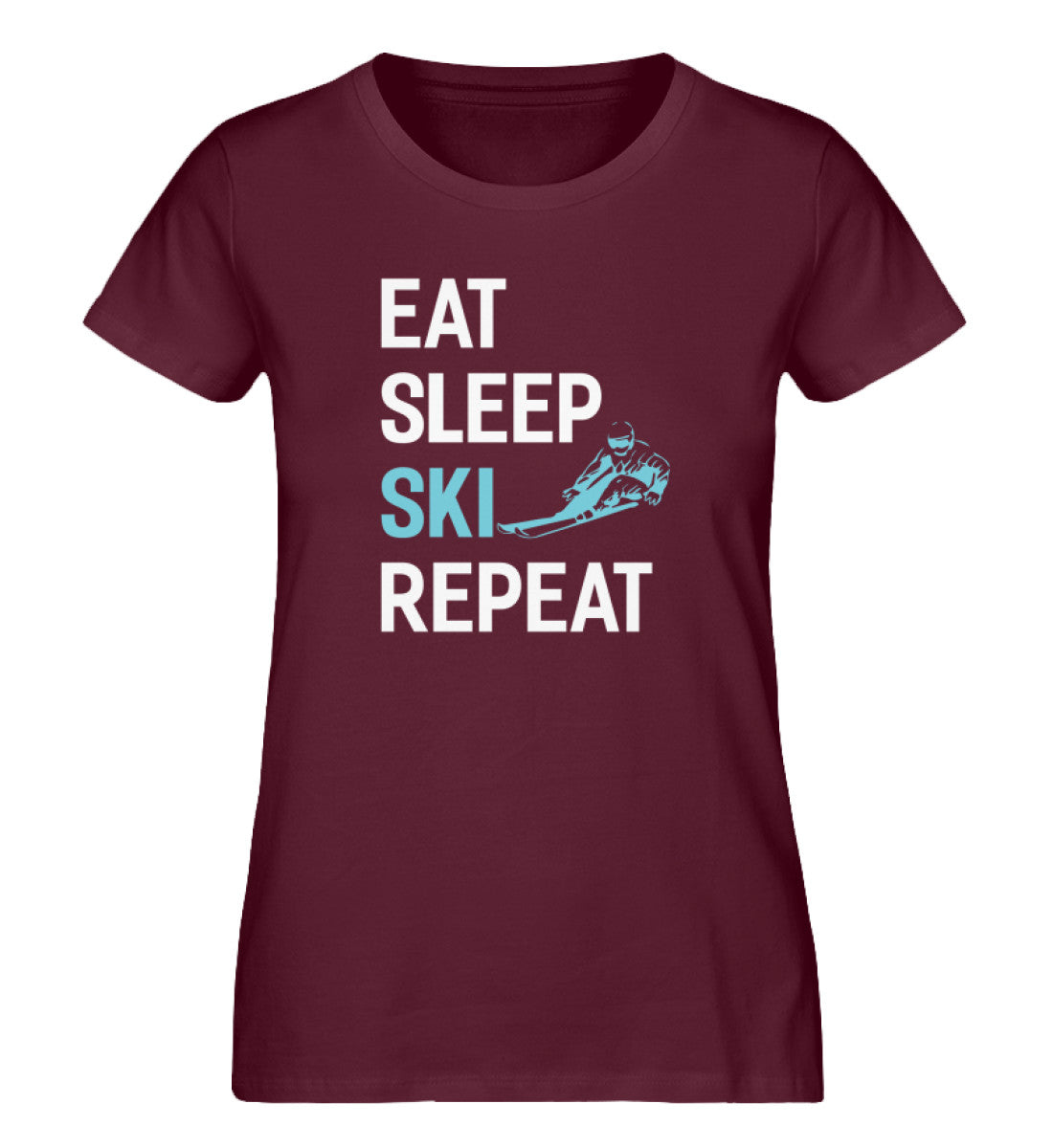 Eat Sleep Ski Repeat - Damen Organic T-Shirt ski Weinrot