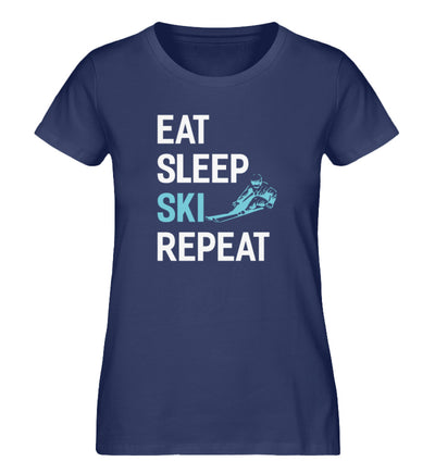 Eat Sleep Ski Repeat - Damen Organic T-Shirt ski Navyblau