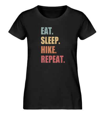 Eat Sleep Hike Repeat - Damen Premium Organic T-Shirt wandern Schwarz