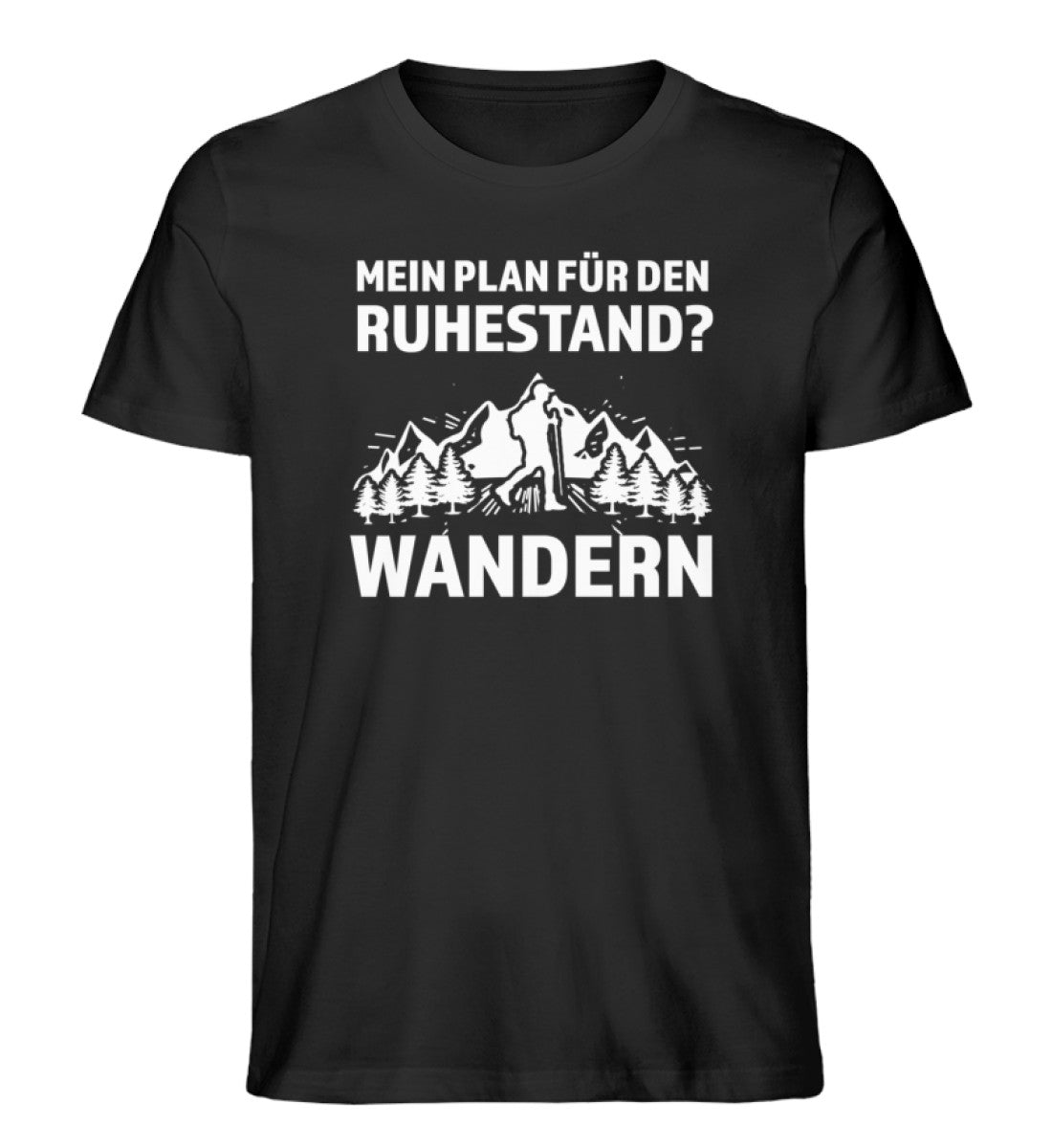 Plan für den Ruhestand - Wandern - Herren Organic T-Shirt wandern Schwarz