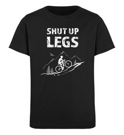 Shut up Legs - Kinder Premium Organic T-Shirt mountainbike Schwarz