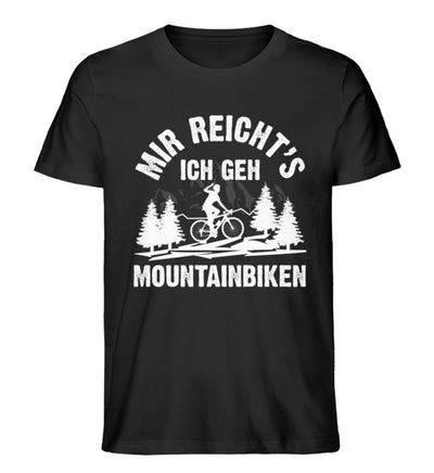Mir reicht's ich geh mountainbiken - Herren Premium Organic T-Shirt mountainbike Schwarz