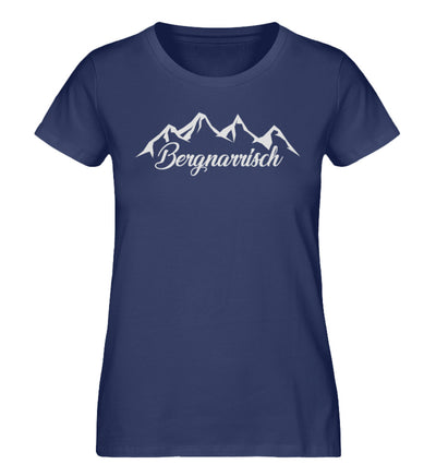 Bergnarrisch - Damen Organic T-Shirt berge wandern Navyblau