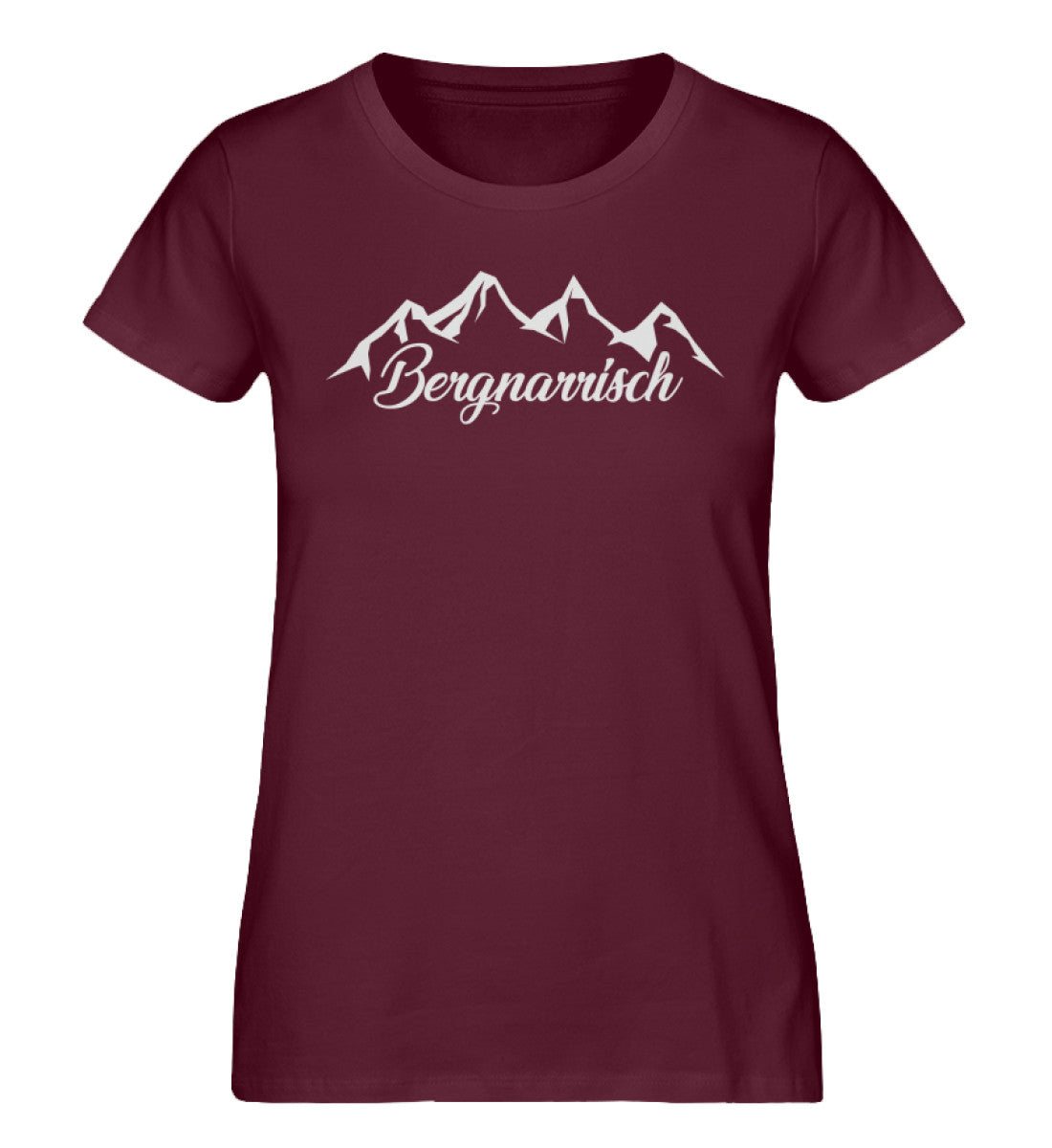 Bergnarrisch - Damen Organic T-Shirt berge wandern Weinrot