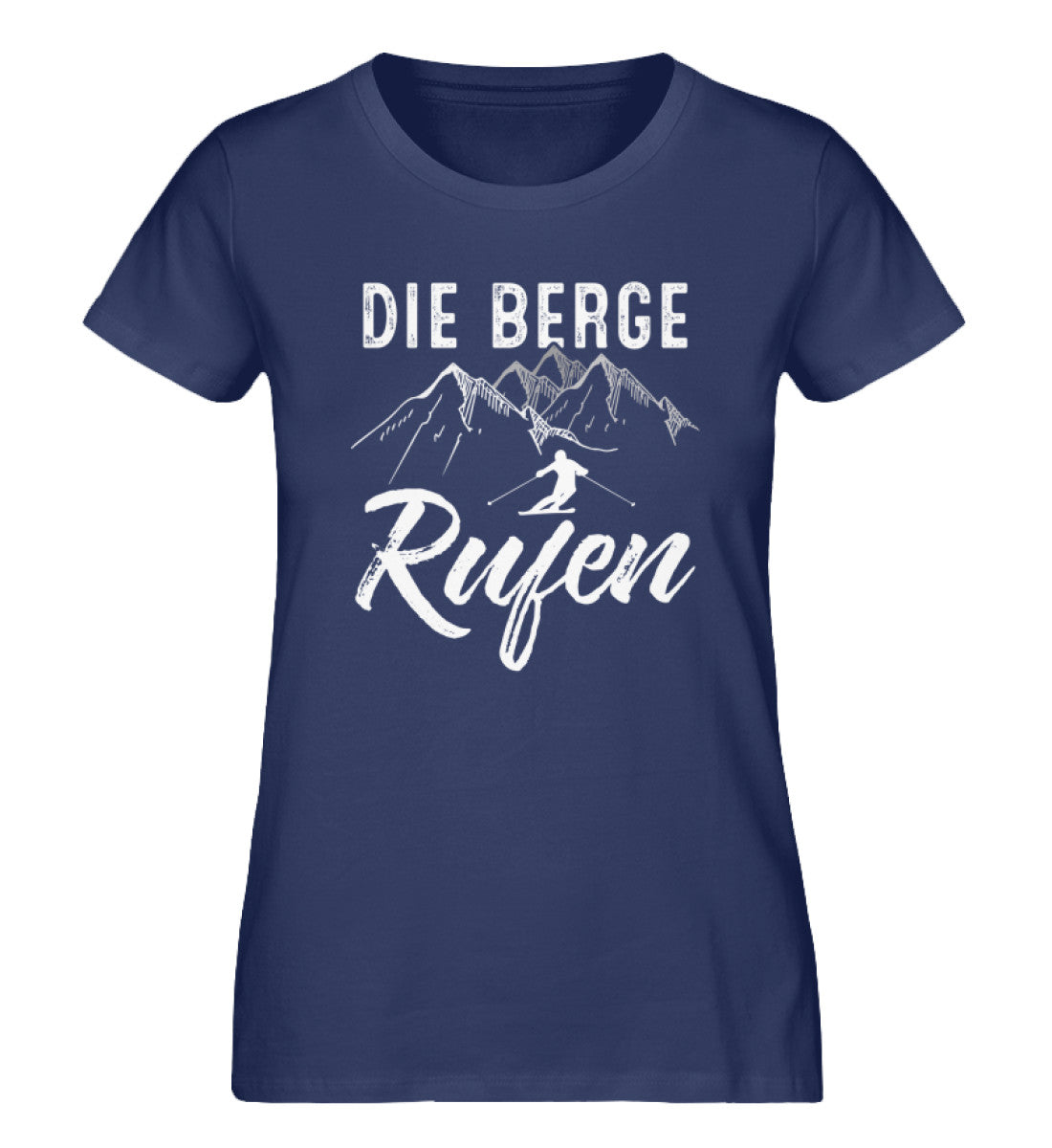 Die Berge rufen - Damen Organic T-Shirt ski Navyblau