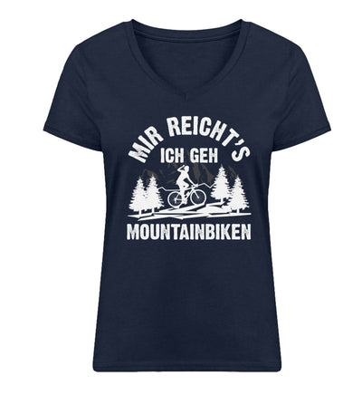 Mir reicht's ich geh mountainbiken - Damen Organic V-Neck Shirt mountainbike Navyblau