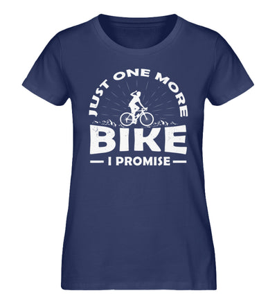 Just one more bike, i promise - Damen Organic T-Shirt fahrrad Navyblau