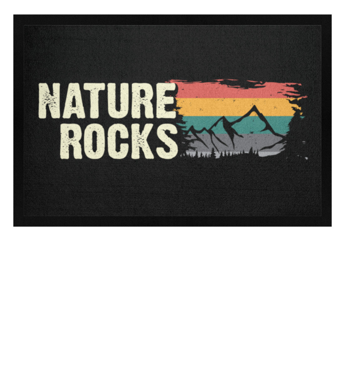 Nature Rocks - Fußmatte mit Gummirand berge camping wandern Schwarz