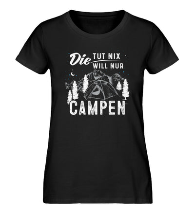 Die will nur campen - Damen Premium Organic T-Shirt camping Schwarz