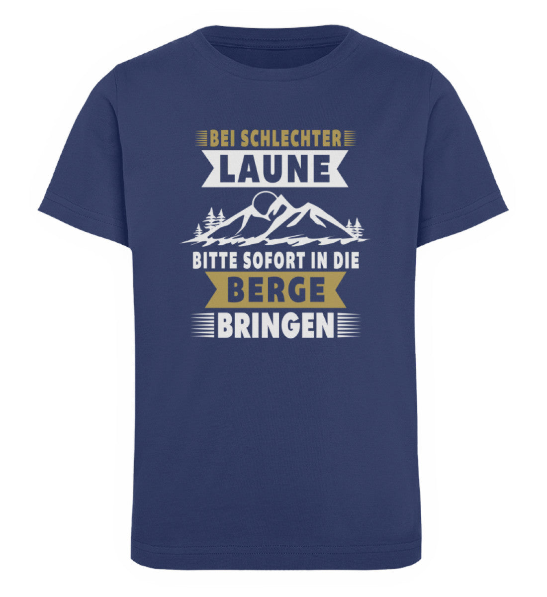 Bitte sofort in die Berg bringen - Kinder Premium Organic T-Shirt berge wandern Navyblau
