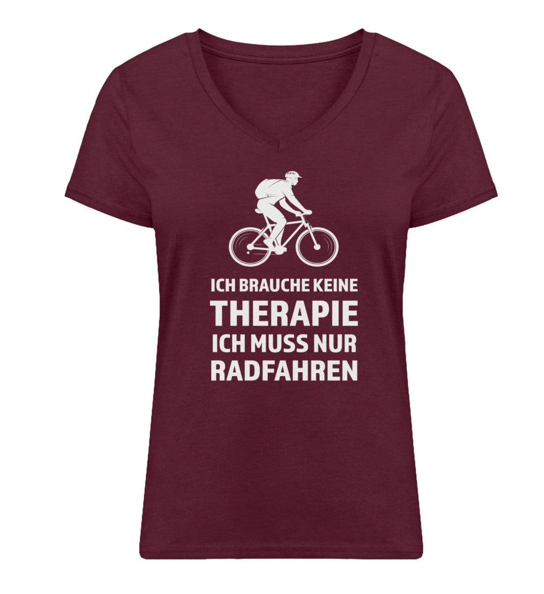 Ich brauche keine Therapie - Ich muss nur Radfahren - Damen Organic V-Neck Shirt Weinrot