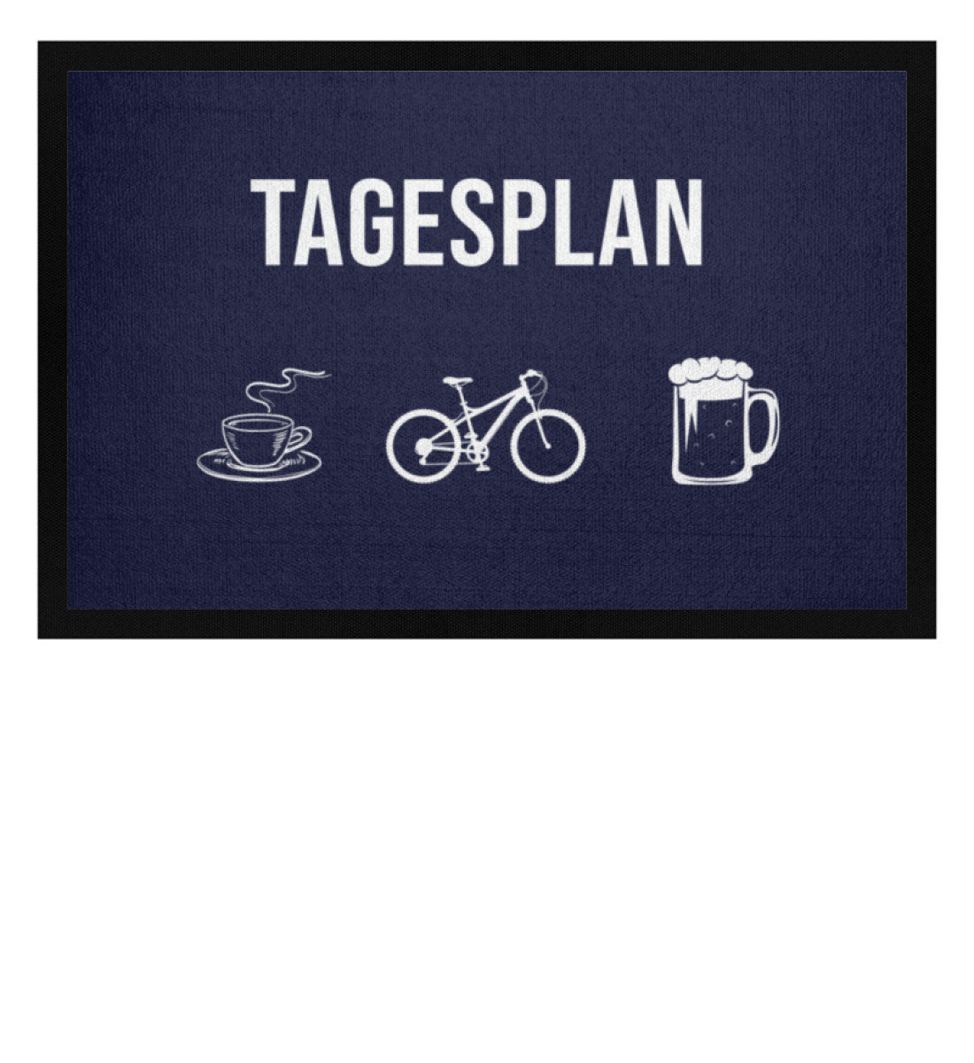 Tagesplan Kaffee, Fahrrad und Bier - Fußmatte mit Gummirand fahrrad mountainbike Navy